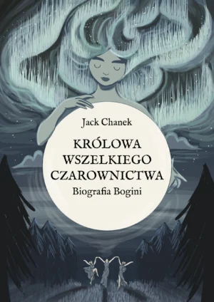 Okładka książki Królowa wszelkiego czarownictwa