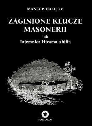 Okładka książki Zaginione klucze masonerii